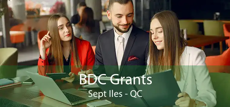 BDC Grants Sept Iles - QC