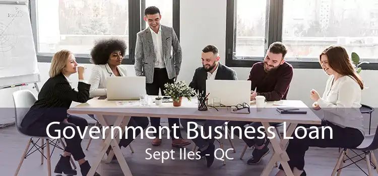 Government Business Loan Sept Iles - QC